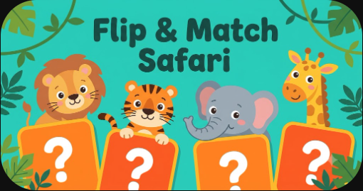 Flip and Match Safari - animal memory game