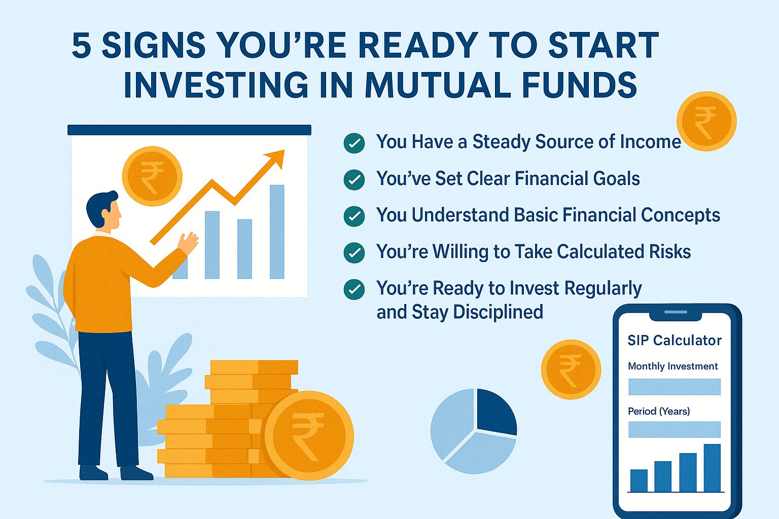 5 Signs You’re Ready to Start Investing in Mutual Funds – SIP Calculator Infographic Illustration showing signs that indicate readiness to start investing in mutual funds in India